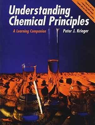 Understanding Chemical Principles : A Learning Companion Peter Kr