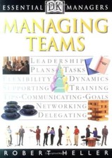 Managing Teams (Essential Managers) (French Edition) By Robert H