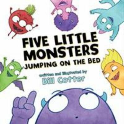 Five Little Monsters Jumping on the Bed: A - 1492687480, Cotter, board book, new