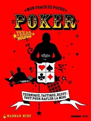 Poker Texas Hold'em : Mon coach de poche - Mery, Marwan