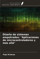 DiseñO De Sistemas Empotrados: Aplicaciones De Microcontroladores Y MáS Allá