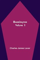 Charles James Lever | Barrington. Volume 1 | Taschenbuch | Englisch (2021)