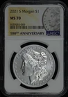 2021-S 100th Anniversary Morgan Dollar NGC MS-70