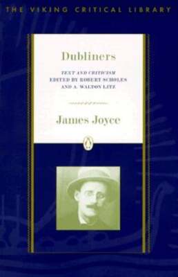 Dubliners: Text and Criticism; Revised Edition by James Joyce: Used
