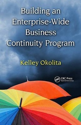 Building an Enterprise-Wide Business Continuity Program - Hardcover - GOOD