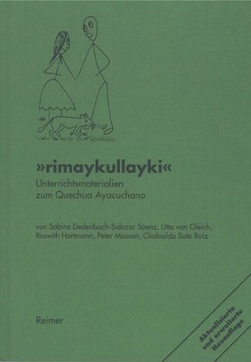 Rimaykullayki | Unterrichtsmaterialien zum Quechua Ayacuchano - Peru | Senz