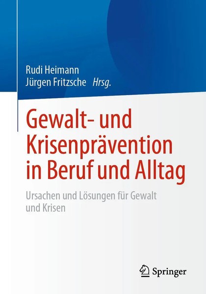 Gewalt- Und KrisenpräVention In Beruf Und Alltag | Rudi Heimann (U. A.) | Buch-image