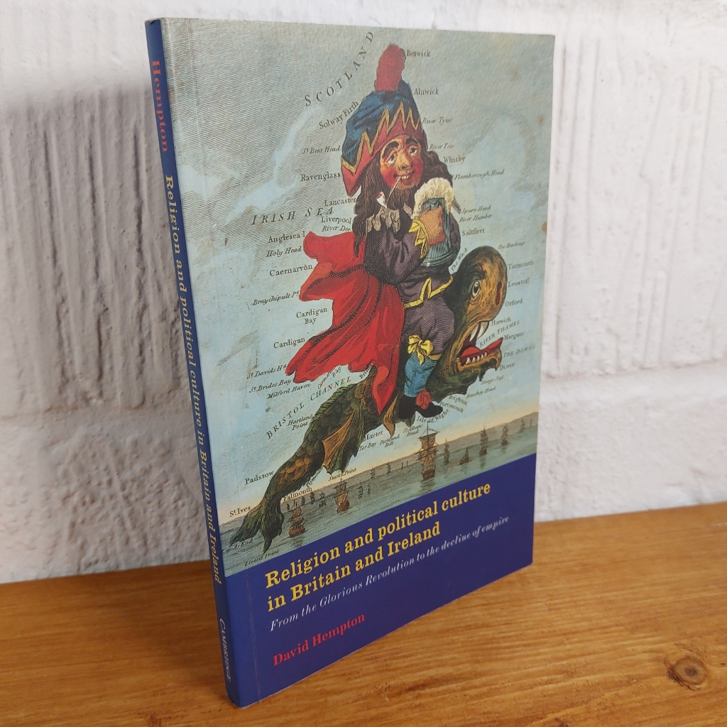 Religion and Political Culture in Britain and Ireland: From the Glorious ...