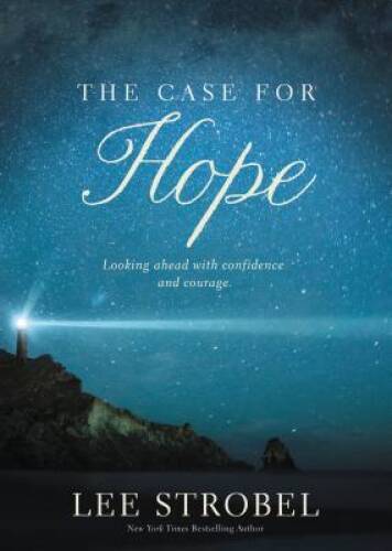 The Case for Hope: Embracing Confidence and Courage for the Future - Very Good