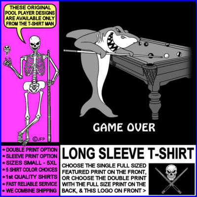 Game Over 8 Ball 9 Ball Skull & Crossed Cues Pool Shark Billiards Player T-shirt