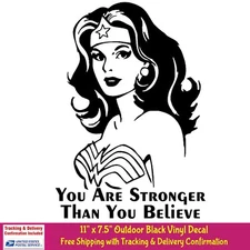 Wonder Woman You Are Stronger Than You Believe 11" Black Vinyl Decal