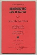 Anatoly NAYMAN / Remembering Anna Akhmatova Uncorrected Proof 1st 1991