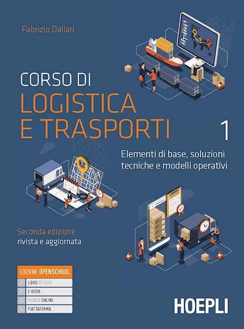 9788836007943 Corso di logistica e trasporti. Elementi di base, ...line (Vol. 1)