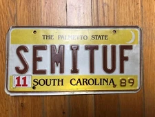 License Plate South Carolina Vanity “ SEMITUF” Simi Truck Tough