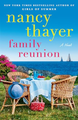 Family Reunion: A Novel - Paperback NEW Thayer, Nancy 17/05/2022