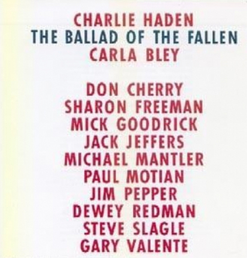 Charlie Haden & Carla Bley The Ballad of the Fallen (CD) Album