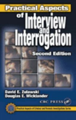 Practical Aspects of Interview and Interrogation
