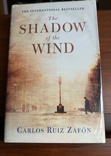 The Shadow Of The Wind, Carlos Ruiz Zafon, Weidenfeld & Nicolson, 2004, 1st/1st