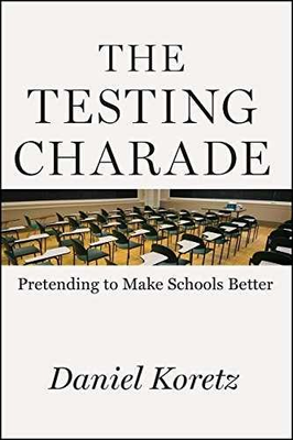 #ad The Testing Charade: Pretending to Make Hardcover by Koretz Daniel Good b $6.81