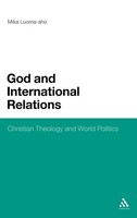 Mika Luoma-Aho | God And International Relations | Buch | Englisch (2012)