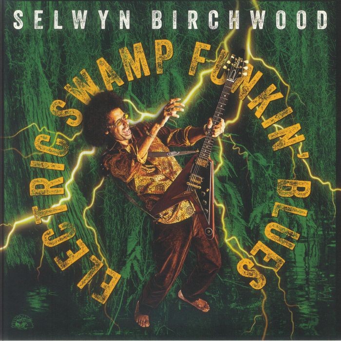 BIRCHWOOD, Selwyn - Electric Swamp Funkin' Blues - Vinyl (clear yellow vinyl LP)