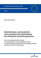Dato Kochiashvili | Marktfreiheiten Und Kartellrecht Unter Besonderer...