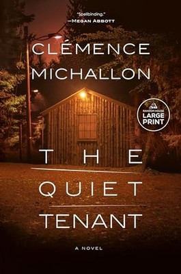 The Quiet Tenant: A novel (Random House Large Print) - paperback Michallon, ...