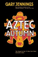 Aztec Autumn Gary Jennings Taschenbuch Kartoniert / Broschiert Englisch 2000