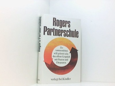 Partnerschule Zusammenleben will gelernt sein; das offene Gespräch mit Paaren u.