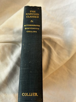 The Harvard Classics #31; Autobiography Benvenuto Cellini; Collier, Pub. 1910