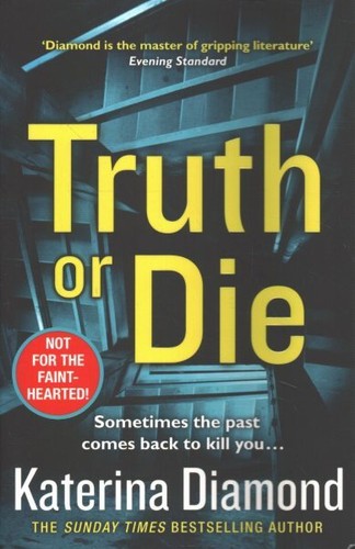 Truth or Die, Paperback by Diamond, Katerina, Brand New, Free shipping in the US