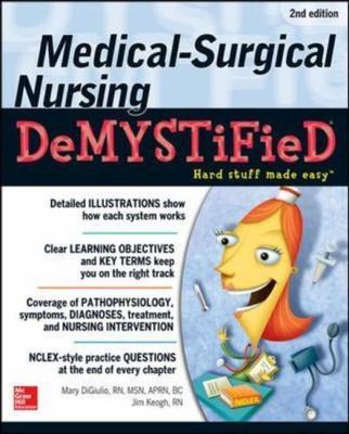 Medical-Surgical Nursing Demystified, Second Edition