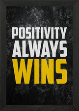 Positivity Always Wins Framed Wall Art Poster Canvas Print Picture