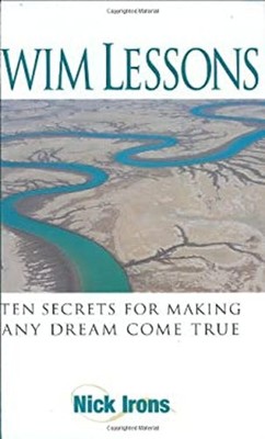 Swim Lessons : Ten Secrets for Making Any Dream Come True Hardcov