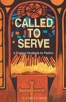 Called To Serve G. H Grose (U. A.) Taschenbuch Kartoniert / Broschiert Englisch