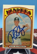 Autographed Signed 1972 Topps - Ron Blomberg #203 (RC)