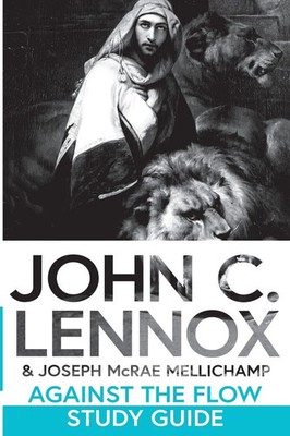 Against the Flow Study Guide | John C. Lennox (u. a.) | Taschenbuch | Englisch
