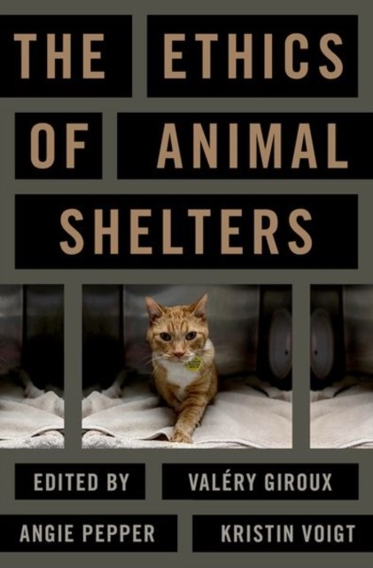 The Ethics of Animal Shelters (Paperback Book)