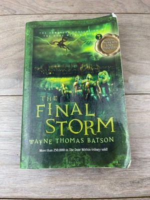 The Final Storm Wayne Thomas Batson 2006 Paperback Fantasy Thomas Nelson