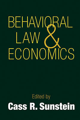 Behavioral Law and Economics Sunstein Hardback Cambridge University Press