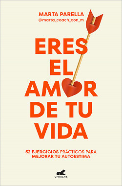 ERES EL AMOR DE TU VIDA. NUEVO. Envío URGENTE. AUTOAYUDA (IMOSVER)