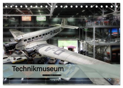 Technikmuseum Speyer & Sinsheim (Tischkalender 2025 DIN A5 quer), CALVENDO Monat