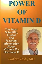 Power of Vitamin D : A Vitamin d Book That Contains the Most Scie