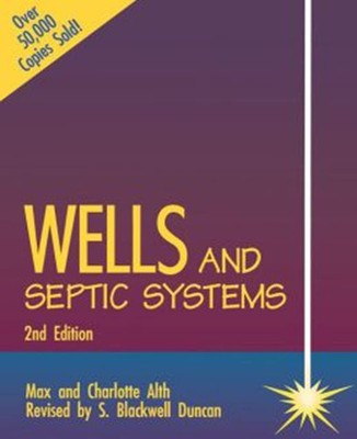 Wells and Septic Systems by Max Alth