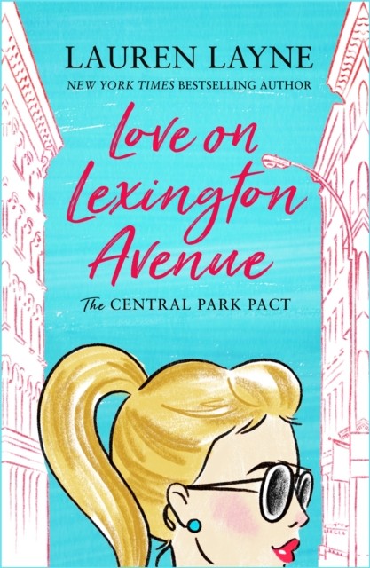 Love on Lexington Avenue: The hilarious new rom-com from the author of The Pren - Image 3