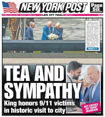 TEA & SYMPATHY - KING CHARLES MEETS ZORAN MAMDANI - NEW YORK POST 4/30/2026
