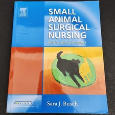 Small Animal Surgical Nursing Skills and Conc...