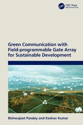Green Communication with Field-programmable Gate Array for Sustainable...
