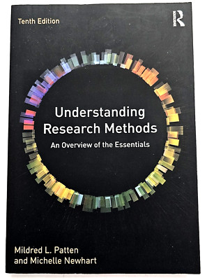 Understanding Research Methods: An Overview of the Essentials~Patten ...