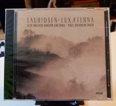 Morten Lauridsen Lux Aeterna CD Classical Choral Contemporary NEW